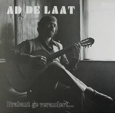 Lp - Ad De Laat -  Brabant, Ge Verandert..., Cd's en Dvd's, Vinyl | Wereldmuziek, Verzenden