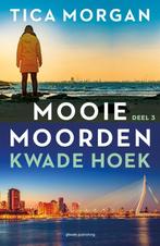 Kwade Hoek / De mooie moorden / 3 9789493041363 Tica Morgan, Verzenden, Zo goed als nieuw, Tica Morgan