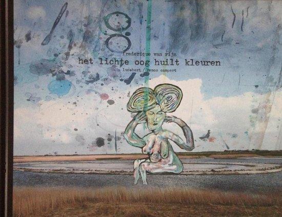 Het lichte oog huilt kleuren 9789078670537 Lucebert, Boeken, Kunst en Cultuur | Fotografie en Design, Gelezen, Verzenden