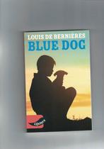 Louis de Bernières, Blue Dog 9789001899325, Gelezen, Verzenden