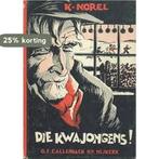 Die kwajongens 9789026643590 K. Norel, Boeken, Verzenden, Gelezen, K. Norel
