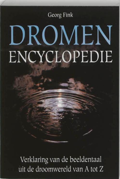 Dromen encyclopedie 9789038908113 G. Fink, Boeken, Psychologie, Gelezen, Verzenden