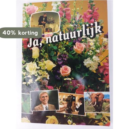 Ja natuurlyk 9789025287290 Elly Bennink, Boeken, Wetenschap, Gelezen, Verzenden