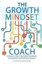 The Growth Mindset Coach: A Teachers Month-by-Month, Verzenden, Zo goed als nieuw, Annie Brock, Heather Hundley