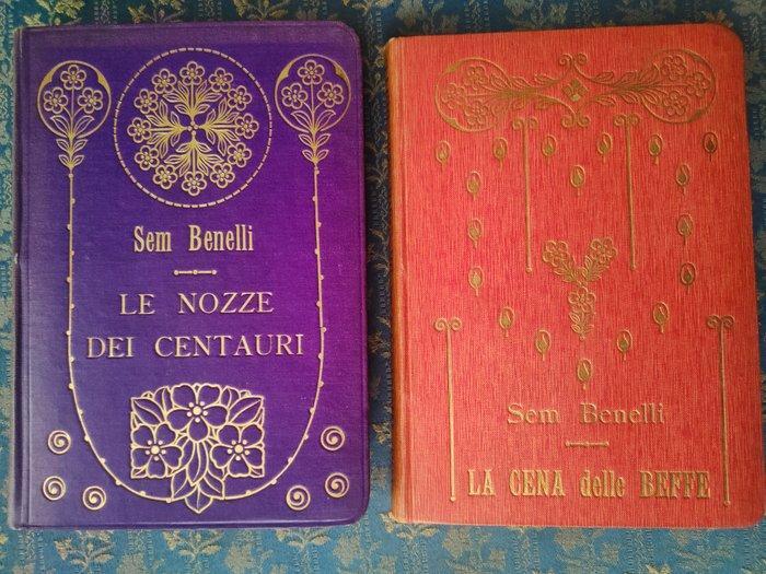 Sem Benelli/Rubaldo Merello - Le nozze dei centauri/La cena, Antiek en Kunst, Antiek | Boeken en Bijbels