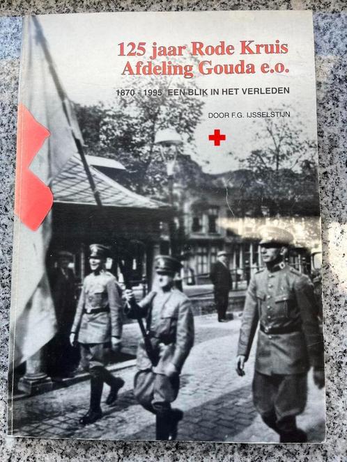 125 jaar Rode Kruis – Afdeling Gouda e.o., Boeken, Geschiedenis | Stad en Regio, Gelezen, 20e eeuw of later, Verzenden
