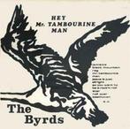 LP gebruikt - The Byrds - Hey Mr. Tambourine Man, Zo goed als nieuw, Verzenden