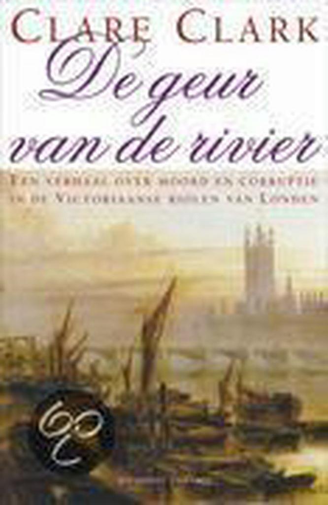 De geur van de rivier 9789025418861 C. Clark, Boeken, Romans, Zo goed als nieuw, Verzenden