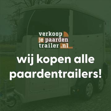 Verkoop je paardentrailer! Vlot en eerlijk! beschikbaar voor biedingen