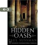 The Hidden Oasis 9780553825350 Paul Sussman, Verzenden, Gelezen, Paul Sussman