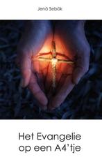 Het Evangelie op een A4tje 9789066591844 Jenö Sebök, Verzenden, Zo goed als nieuw, Jenö Sebök