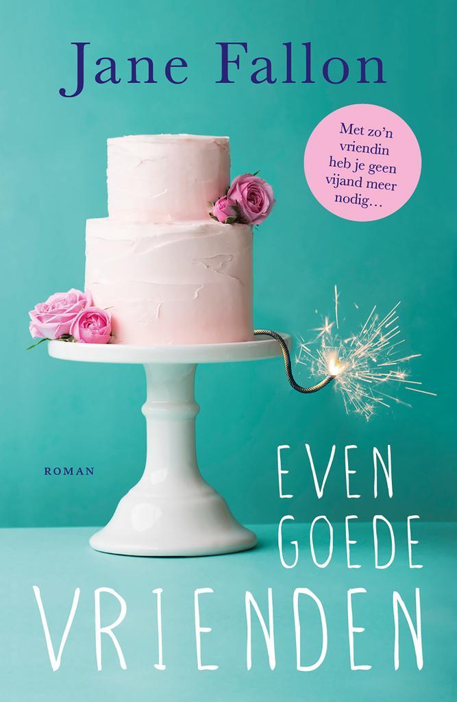 Even goede vrienden 9789026146237 Jane Fallon, Boeken, Romans, Gelezen, Verzenden