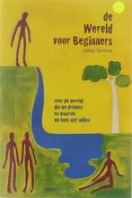 De wereld voor beginners 9789079666089 Johan Teirlinck, Boeken, Gelezen, Johan Teirlinck, Verzenden