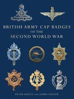9780747810919 British Army Cap Badges Second World War, Verzenden, Nieuw, Peter Doyle