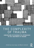 9781032287003 The Complexity of Trauma, Boeken, Psychologie, Verzenden, Nieuw
