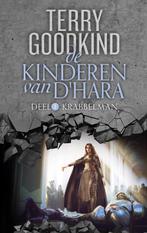 Krabbelman / De Kinderen van DHara / 1 9789024585243, Verzenden, Gelezen, Terry Goodkind
