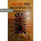 Blijf met je fikken van de luizepoten af ! / Salamander /, Verzenden, Gelezen, P. Grijs