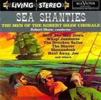 cd - The Men Of The Robert Shaw Chorale - Sea Shanties, Verzenden, Zo goed als nieuw