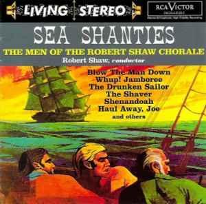 cd - The Men Of The Robert Shaw Chorale - Sea Shanties, Cd's en Dvd's, Cd's | Overige Cd's, Zo goed als nieuw, Verzenden