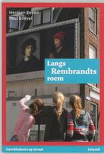 Langs Rembrandts roem 9789053568361 P. Knevel, Boeken, Verzenden, Zo goed als nieuw, P. Knevel