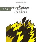 Muziekboek opwekking 723-734 9789059692558, Verzenden, Gelezen