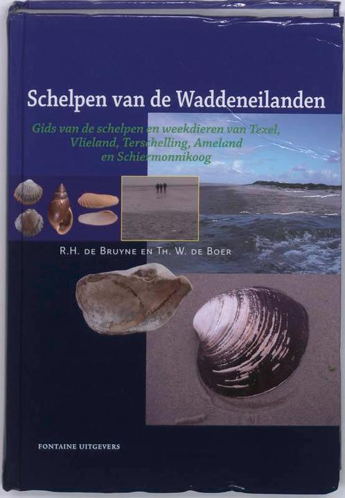 Schelpen van de Waddeneilanden 9789059562554 R. de Bruyne, Boeken, Hobby en Vrije tijd, Gelezen, Verzenden