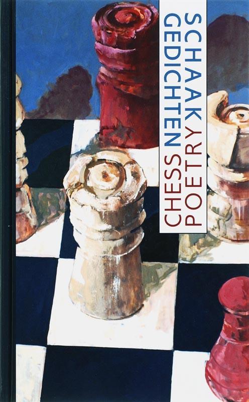 Schaakgedichten / Chess Poetry 9789054521617, Boeken, Literatuur, Zo goed als nieuw, Verzenden
