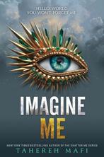 Imagine Me 6 Shatter Me, 6 9780062995988 Tahereh Mafi, Verzenden, Zo goed als nieuw, Tahereh Mafi