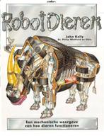 Robot dieren 9789054265733 James Kelly, Boeken, Kinderboeken | Kleuters, Verzenden, Gelezen, James Kelly