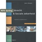 Arbeidsrecht & sociale zekerheid / Theorie en opgaven /, Verzenden, Zo goed als nieuw, John Oomen