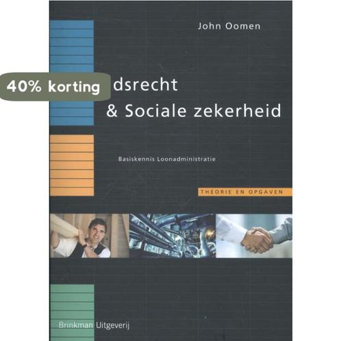 Arbeidsrecht & sociale zekerheid / Theorie en opgaven /, Boeken, Economie, Management en Marketing, Zo goed als nieuw, Verzenden