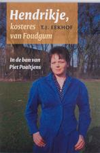 Hendrikje kosteres van Foudgum 9789033007606 K.J. Eekhoff, Verzenden, Gelezen, K.J. Eekhoff