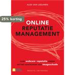 Online reputatiemanagement 9789492196019 Alex van Leeuwen, Verzenden, Zo goed als nieuw, Alex van Leeuwen