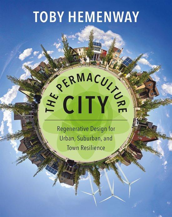 9781603585262 Permaculture City Toby Hemenway, Boeken, Informatica en Computer, Nieuw, Verzenden