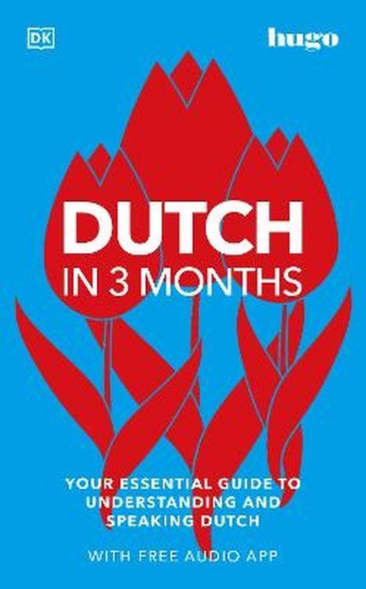 Hugo in 3 Months- Dutch in 3 Months with Free Audio App Dk, Boeken, Taal | Engels, Gelezen, Verzenden