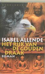 Het rijk van de gouden draak / Jaguar- en Adelaartrilogie /, Verzenden, Gelezen, Isabel Allende