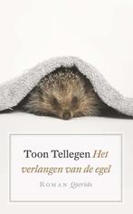 Het verlangen van de egel 9789021402352 Toon Tellegen, Verzenden, Gelezen, Toon Tellegen