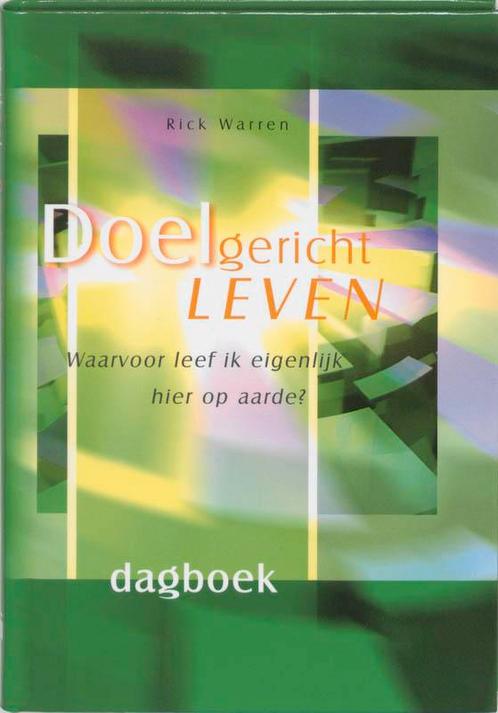 DOELGERICHT LEVEN - DAGBOEK 9789063534318 Rick Warren, Boeken, Godsdienst en Theologie, Zo goed als nieuw, Verzenden