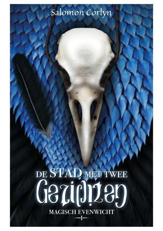 De stad met twee gezichten / Magisch evenwicht / 1, Boeken, Fantasy, Zo goed als nieuw, Verzenden