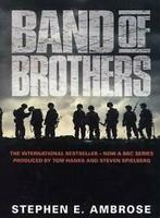 Ambrose, Stephen E. : Band of Brothers, Boeken, Gelezen, Stephen E. Ambrose, Verzenden