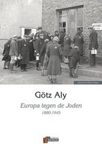 9789493028050 Europa tegen de Joden | Tweedehands, Verzenden, Zo goed als nieuw, Goetz Aly