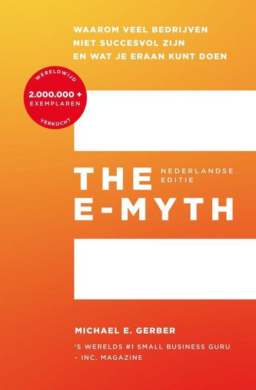 9789043925464 The E-Myth Michael E. Gerber, Boeken, Economie, Management en Marketing, Nieuw, Verzenden