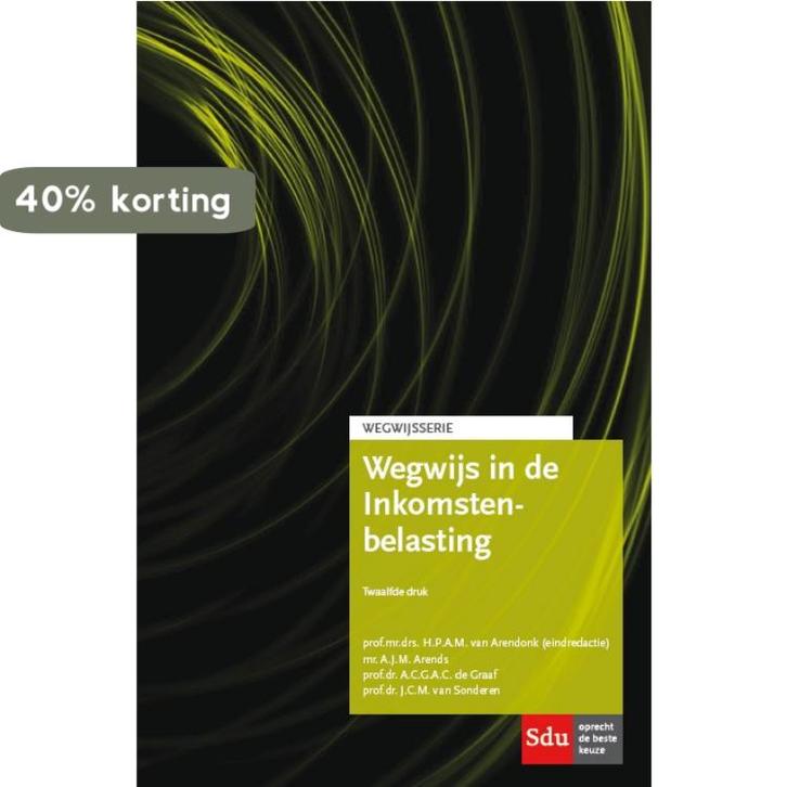 Wegwijs in de Inkomstenbelasting 2017 9789012400183, Boeken, Wetenschap, Gelezen, Verzenden