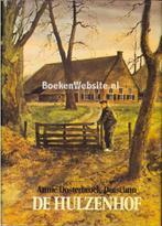 Hulzenhof 9789026963155 Annie Oosterbroek-Dutschun, Boeken, Overige Boeken, Gelezen, Annie Oosterbroek-Dutschun, Verzenden