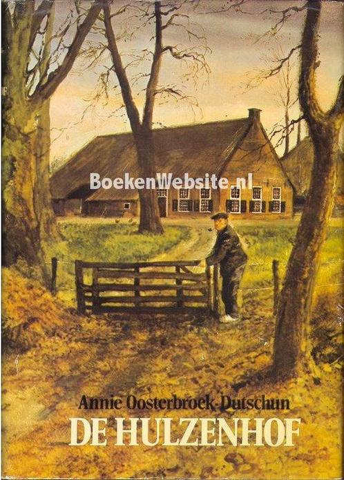 Hulzenhof 9789026963155 Annie Oosterbroek-Dutschun, Boeken, Overige Boeken, Gelezen, Verzenden