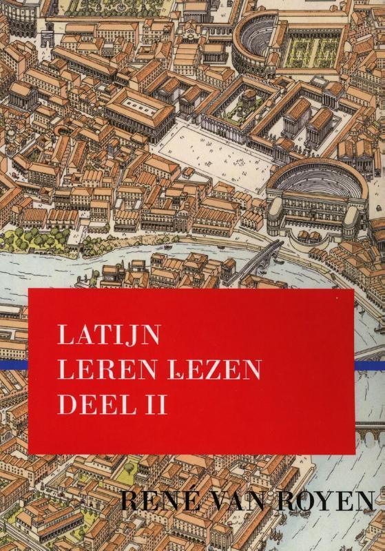 Latijn Leren Lezen II 9789491812026 René van Royen, Boeken, Studieboeken en Cursussen, Zo goed als nieuw, Verzenden