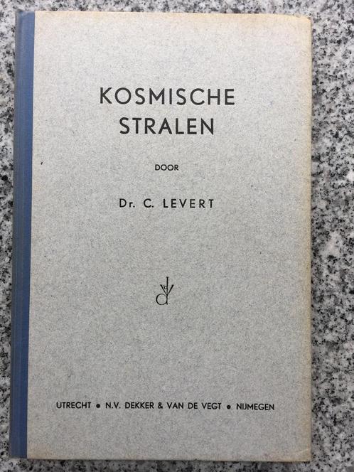 Kosmische stralen (Dr. C. Levert), Boeken, Wetenschap, Natuurwetenschap, Gelezen, Verzenden