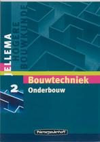 Bouwtechniek Onderbouw druk 2 9789006950410, Boeken, Zo goed als nieuw
