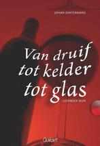 Van Druif Tot Kelder Tot Glas 9789044121278 J. Santermans, Boeken, Verzenden, Gelezen, J. Santermans