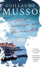 Het meisje en de nacht 9789400510807 Guillaume Musso, Boeken, Verzenden, Gelezen, Guillaume Musso
